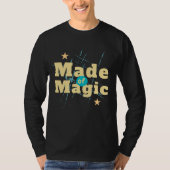 Made Magic T-Shirt | Inspirerende Citat Tee | Shi (Voorkant)
