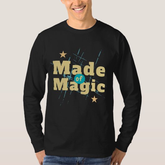 Made Magic T-Shirt | Inspirerende Citat Tee | Shi (Voorkant)
