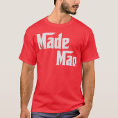 made man funny t-shirt (Voorkant)