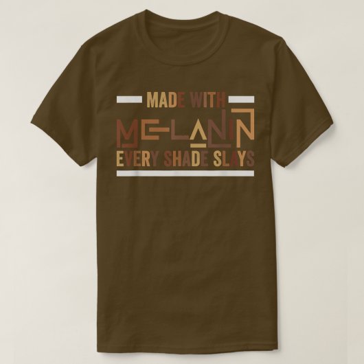 Made met Melanin Black Pride Racial Equality Soci T-shirt (Design voorkant)