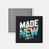 Made New Baptism Shirt Christian Shirts For Youth  Magneet (Voorkant / Achterkant)