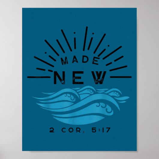 Made New Baptism With Water Splash 2 Corinthians 5 Poster (Voorkant)