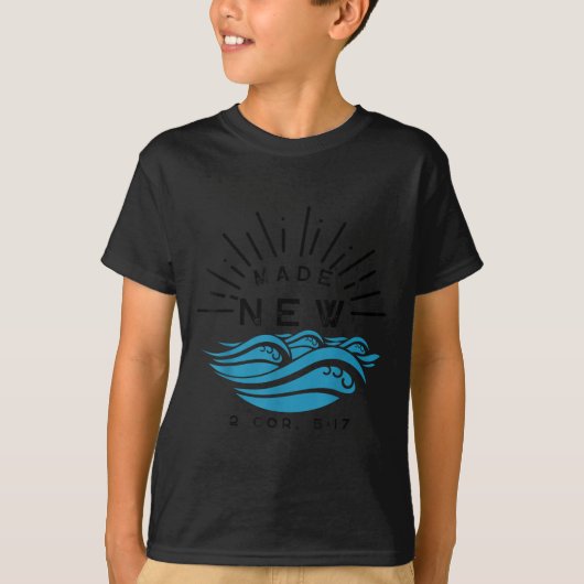 Made New Baptism With Water Splash 2 Corinthians 5 T-shirt (Voorkant)