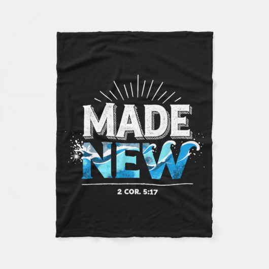 Made New Baptized Baptism Fleece Deken (Voorkant)