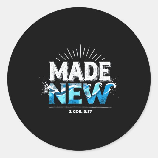 Made New Baptized Baptism  Ronde Sticker (Voorkant)