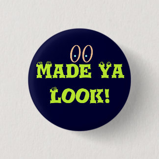Made Ya Kijk Ronde Button 3,2 Cm