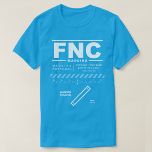 Madeira International Airport FNC T-shirt