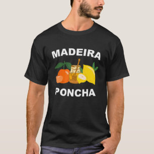 Madeira Poncha Drink traditioneel met ingrediënten T-shirt