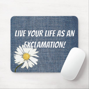 Madeliefje en inspirerende quote op denim stof muismat
