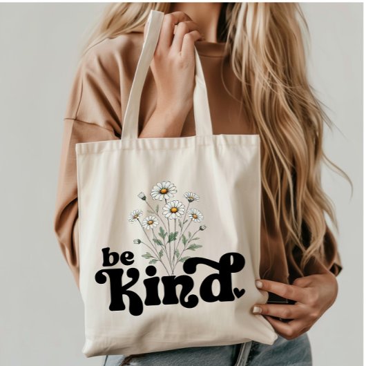  madeliefjes met quote - Be Kind Tote Bag