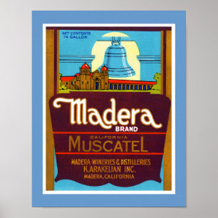 Madera Muscatel Poster