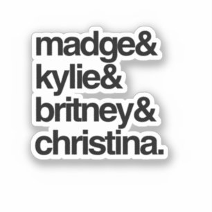 Madge Kylie Britney en Christina Sticker