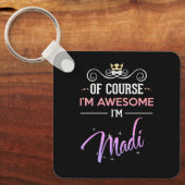 Madi natuurlijk ben ik Geweldige Sleutelhanger (Voorkant)