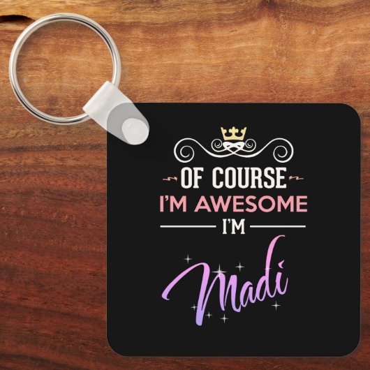 Madi natuurlijk ben ik Geweldige Sleutelhanger (Voorkant)
