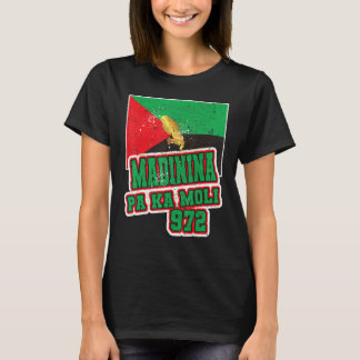 Madinina pa ka moli 972 Martinique Martinik Idee T-shirt