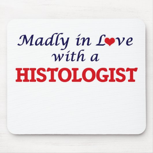 Madly in love with a Histologist Muismat (Voorkant)