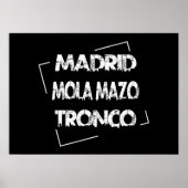 "MADRID MOLA MAZO TRONCO". Retro EGB Años 80. Poster (Voorkant)