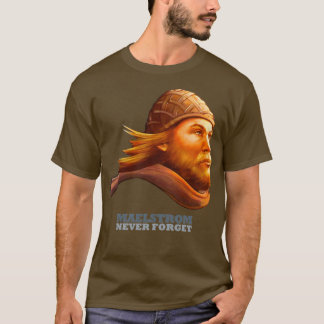 Maelstrom Vergeet Viking nooit T-shirt
