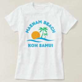 MAENAM BEACH-KOH SAMUI T-SHIRT