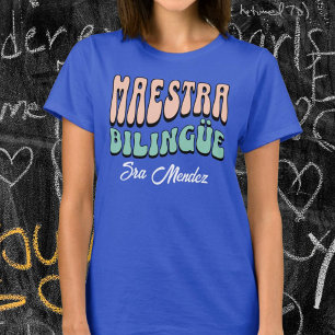 Maestra Bilingüe Aangepaste naam Spaanse leraar T-shirt
