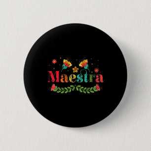 Maestra Spaans Leraar Meertalig Tweetalig Thee Ronde Button 5,7 Cm