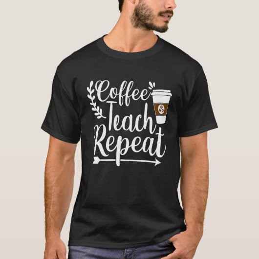 Maestra Spanish Teacher Cafecito Teach Repeat T-shirt (Voorkant)