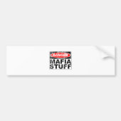 Mafia Stuff Bumpersticker (Voorkant)