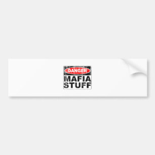 Mafia Stuff Bumpersticker