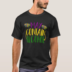 Mag alcohol bevatten Funny Mardi Gras 2022 Mannen  T-shirt