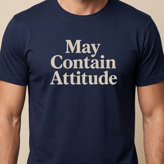 Mag een Attitude Hebben T-shirt
