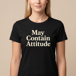 Mag een Attitude Hebben T-shirt