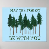 Mag het bos met je zijn de BOMEN TE BEWAREN? Poster (Voorkant)