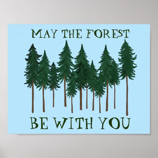 Mag het bos met je zijn de BOMEN TE BEWAREN? Poster (Voorkant)