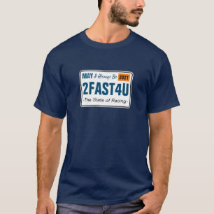 Mag ik altijd 2FAST4U-races met T-shirt zijn
