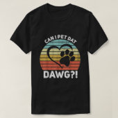 Mag ik dat Dawg even laten zien? T-shirt (Design voorkant)
