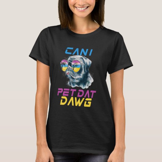 Mag ik dat Dawg Funny Dogs Women Mannen petten? T-shirt (Voorkant)