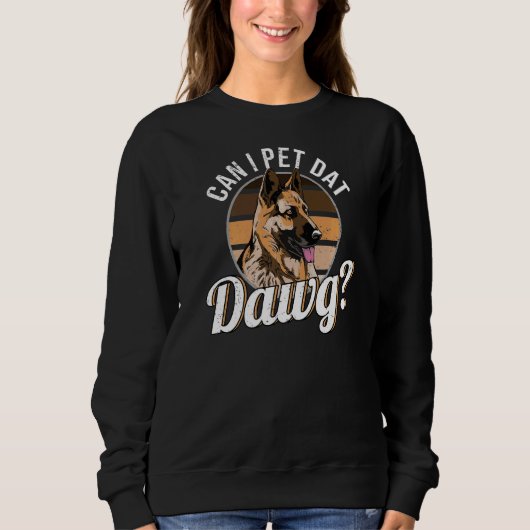 Mag ik dat Dawg German Shepherd Dog Pet Data Dawg Trui (Voorkant)
