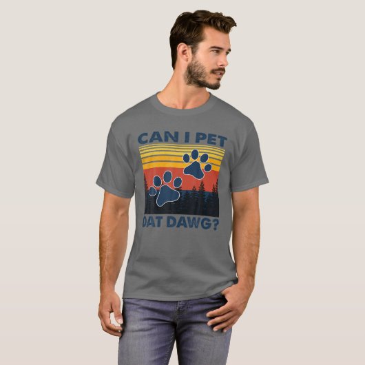 Mag ik dat Dawg petten, grappige Dogs Lover? T-shirt (Voorkant volledig)