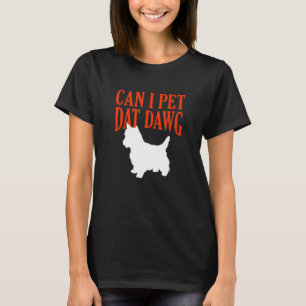 Mag ik dat Dawg Westie West Highland Terrier Hu ev T-shirt