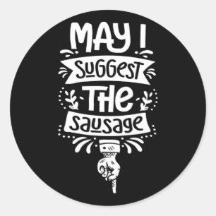 Mag ik de worst BBQ-fan worstliefhebber suggereren Ronde Sticker
