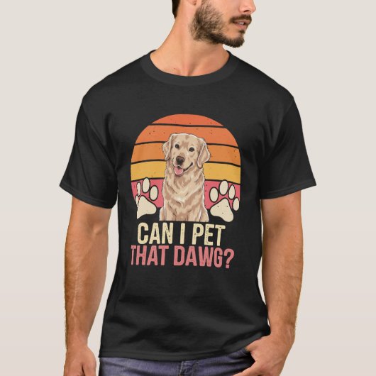 Mag ik die dawg aaien? t-shirt (Voorkant)