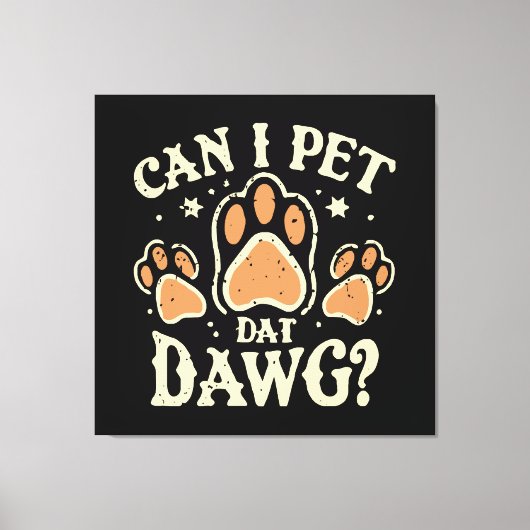 Mag ik die hond aaien canvas afdruk (Voorkant)