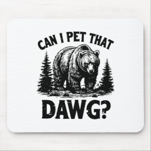 Mag ik die hond aaien Funny Dawg Beer Meme Camping Muismat