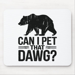 Mag ik die hond aaien Funny Dawg Beer Meme Camping Muismat