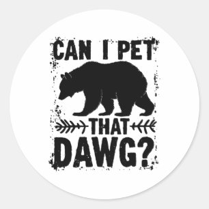 Mag ik die hond aaien Funny Dawg Beer Meme Camping Ronde Sticker