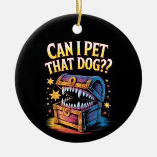 Mag ik die hond aaien? Grappig cadeau voor ontwerp Keramisch Ornament