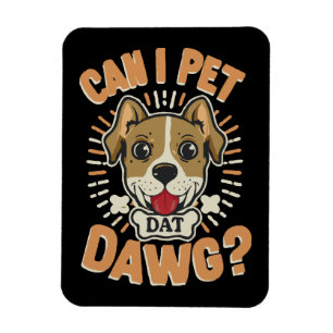 Mag ik die hond aaien magneet