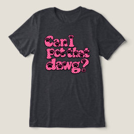 Mag ik die hond aaien? Tri-Blend shirt