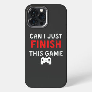 Mag ik dit spelletje afmaken? Grapny Gamer Quote. iPhone 13 Pro Max Hoesje