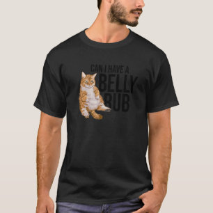 Mag ik een buik wrijven Kattenbezitter Kat Huisdie T-shirt